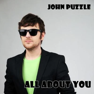 John PuzzleAll About You