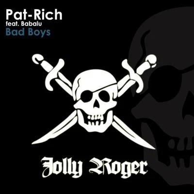 Pat-RichBad Boys