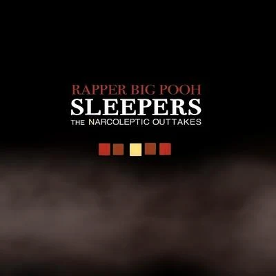 Joe ScuddaRapper Big PoohSlum VillageSleepers: The Narcoleptic Outtakes