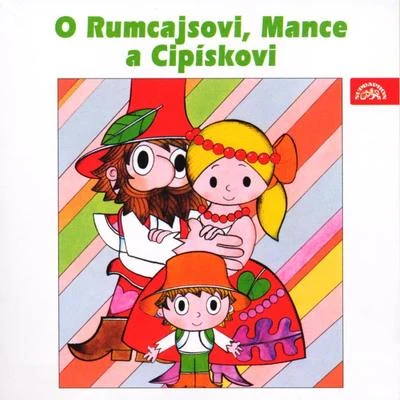 Miloš Kopecký/Dana Med?ická/Jan Pivec/Karel Höger/Josef Kemr/Alena Vránová/Jan Werich/Martin R?žek/l UD?km UN雜糅/Josef SomrČtvrtek: O Rumcajsovi, Mance a Cipískovi