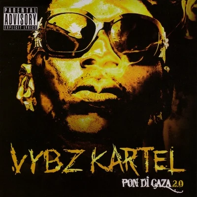 Vybz KartelPon Di Gaza 2.0