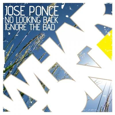 Jose PonceNo Looking Back EP