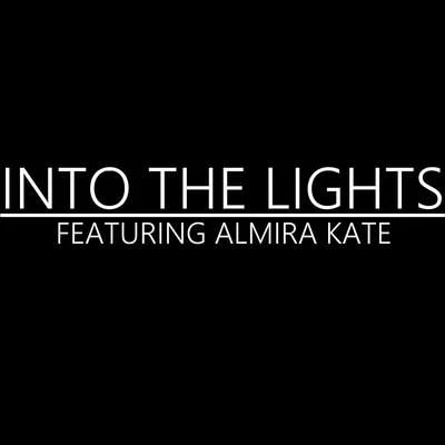 CMA/Soco/Axero/JJD/Itro/Tobu/T.R./Janji/Sweetmates/SaxokidInto the Lights (feat. Almira Kate)