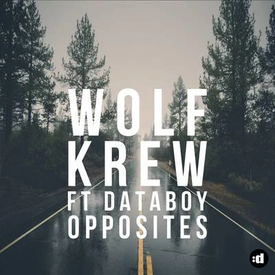 Wolf KrewSimon JackmanOpposites