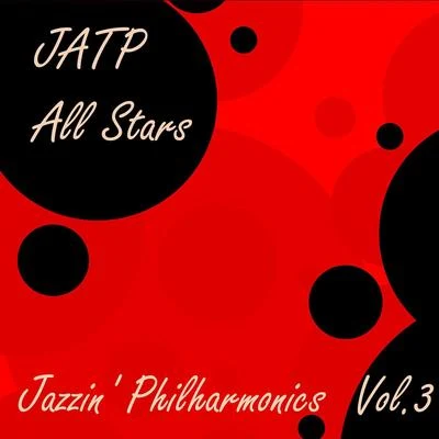 JATP All StarsJazzin Philharmonics Vol. 3