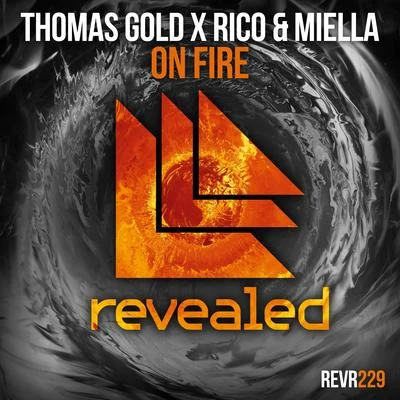 Rico & Miella/Jay Mason/TrivectaOn Fire