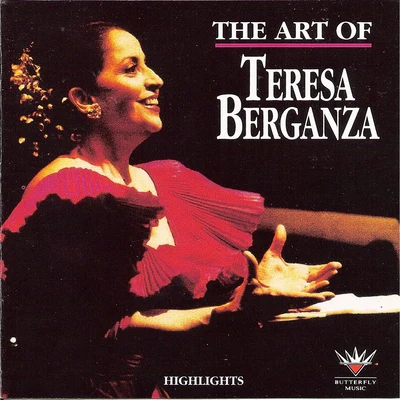 Teresa BerganzaThe Art of Teresa Berganza