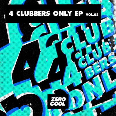 NEENOO4 Clubbers Only, Vol.2