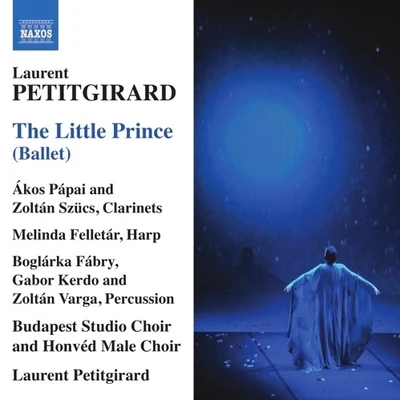 Budapest Soloists Of The Hungarian Symphony OrchestraPetitgirard: The Little Prince