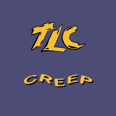 Organized Noize/TLC/Lisa LopesCreep