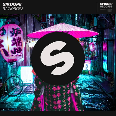 Sikdope/Duke & JonesRaindrops