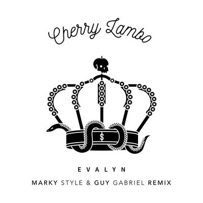 Evalyn/neutral.Cherry Lambo (Marky Style & Guy Gabriel Remix)