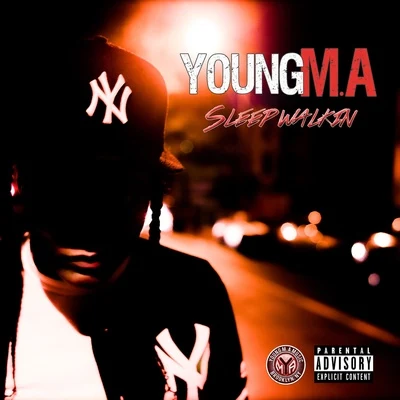 EverythingPhresh/Young M.ASleep Walkin