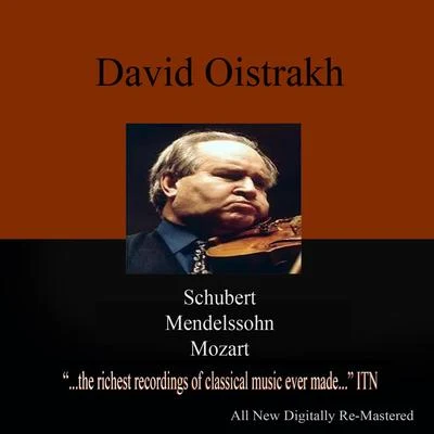 David Oistrakh/Moscow Philharmonic OrchestraOistrakh - Schubert, Mendelssohn, Mozart