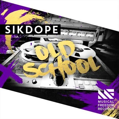 Sikdope/Duke & JonesOld School