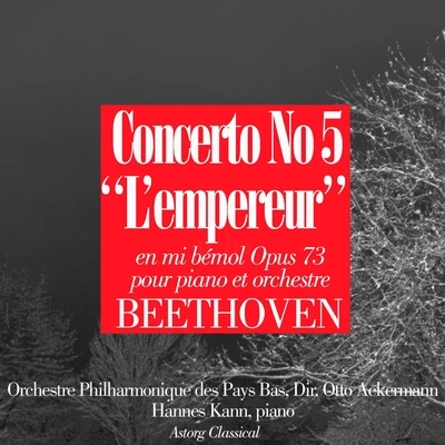 Pro Musica Symphony Orchestra Vienna/Otto Ackermann/Traditional/Guiomar Novaes/Hans Swarowsky/Hedy Salquin/Martha Lipton/NWDR Symphony Orchestra/Aureliano EstanislaoBeethoven : Concerto No. 5 In E-flat Major for Piano and Orchestra, Op. 73Emperor