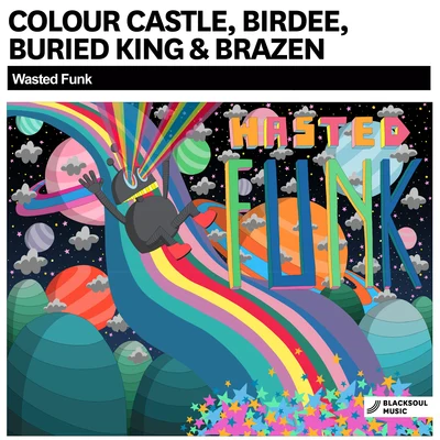 Colour Castle/Damon TrueittWasted Funk (Radio Edit)