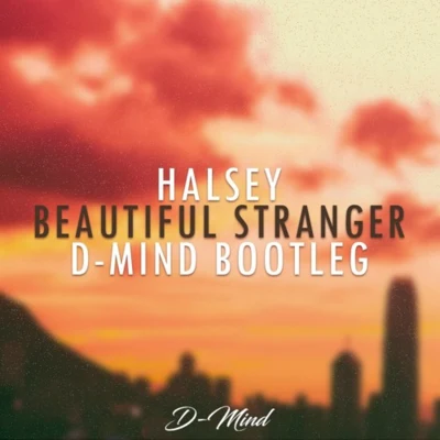 In BetweenD-MindFinallyBeautiful Stranger (D-Mind Bootleg)