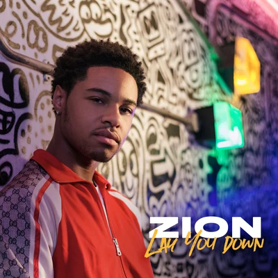 Zion/J-SolLay You Down