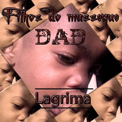 DADLagrima