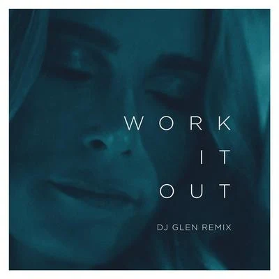 DJ GlenWork It Out (DJ Glen Remix)