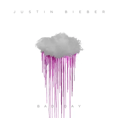 Justin BieberBad Day