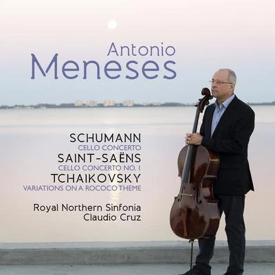 Antonio MenesesAntonio Meneses: SchumannSaint-SaënsTchaikovsky