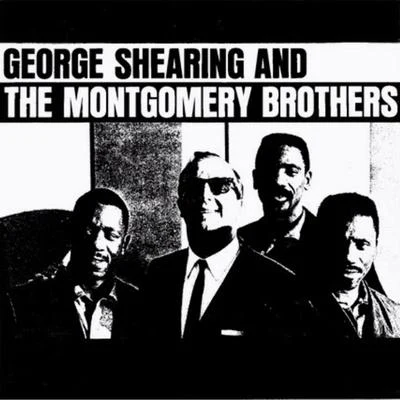 George ShearingGeorge Shearing and the Montgomery Brothers (Bonus Track Version)