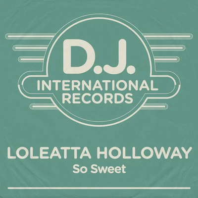 Loleatta Holloway/Gregor SaltoSo Sweet