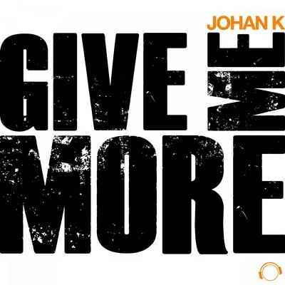 Johan K/NadiaGive Me More