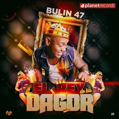 Bulin 47/Ceky VicinyEl Rey De Las Dagor