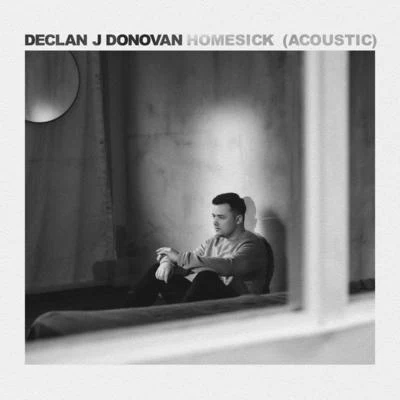 Declan J Donovan/Tep NoHomesick (Acoustic)