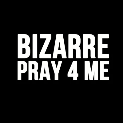 Bizarre/JP Cali SmoovPray For Me - Single