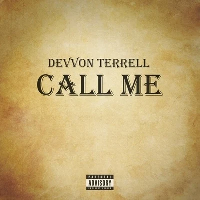 Devvon TerrellCall Me