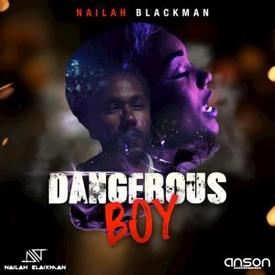 Nailah BlackmanDangerous Boy