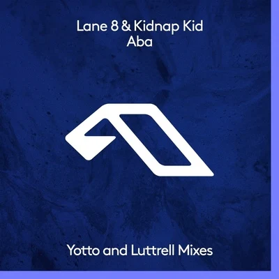 Lane 8Aba (Remixes)