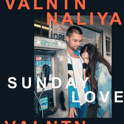 VALNTNSunday Love