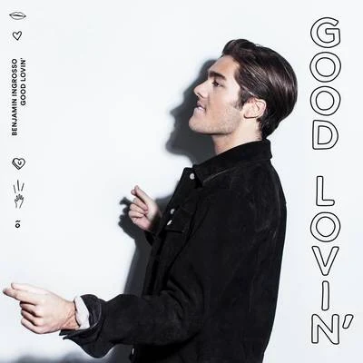 Benjamin Ingrosso/FELIX SANDMANGood Lovin