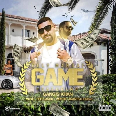 Gangis KhanPeter JacksonGame (feat. Gangis Khan & Deep Jandu)