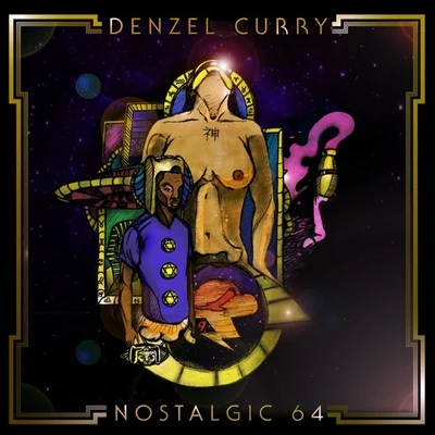 Lord Lu C NDenzel CurryNostalgic 64