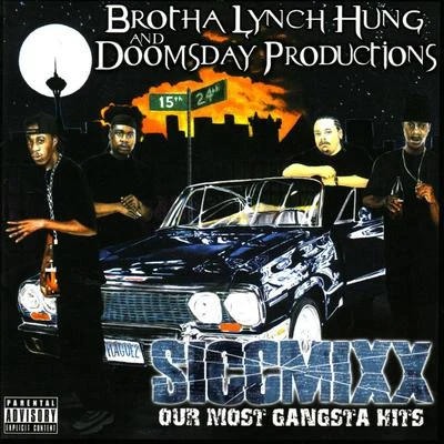 Brotha Lynch HungSiccMixx