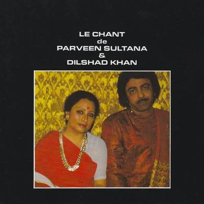 Suhel Rais Khan/Dilshad Khan/Arshad KhanLe Chant - Khayal