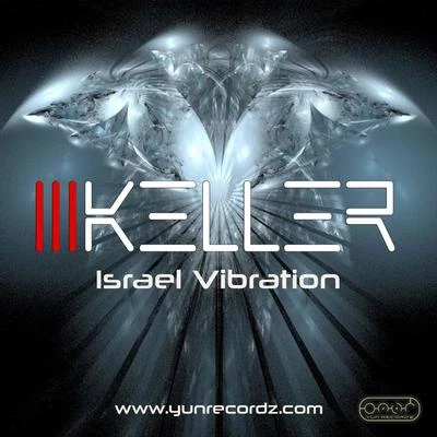 Keller/Alex FiorettiIsrael Vibration