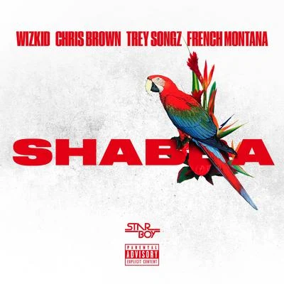 WizKidShabba (feat. Chris Brown, Trey Songz & French Montana) - Single