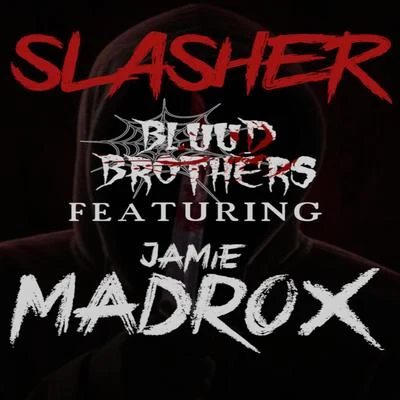 Andrew W. Boss/Jamie MadroxSlasher (feat. Jamie Madrox)