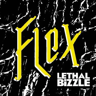 Lethal BizzleFlex