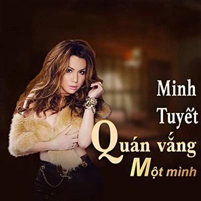 Trúc Hồ MusicJohnny DũngThe Best of Minh Tuyet Music Video & Karaoke - Quán vắng một mình