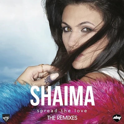 ShaimaSpread the Love (The Remixes)