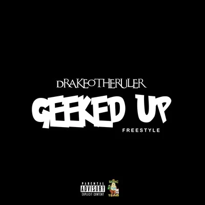 Drakeo The Ruler/ALLBLACK/Ralfy The Plug/OTMGeeked up Freestyle