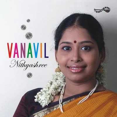 Nithyasree Mahadevan/Priya Sisters/SP BalasubramaniamVanavil - Nithyashree Mahadevan